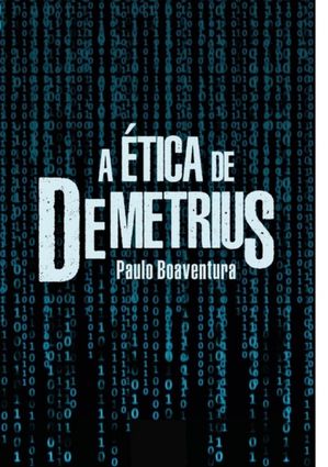 A ?tica De Demetrius【電子書籍】[ Paulo Boaventura ]
