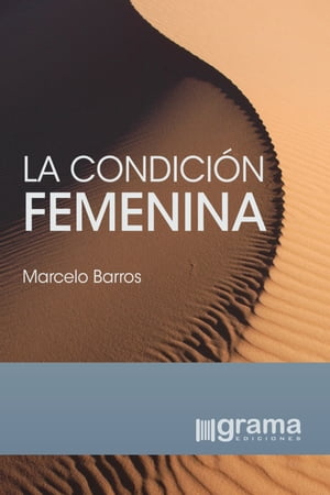 La condici?n femenina