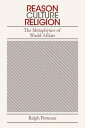Reason, Culture, Religion The Metaphysics of World Politics【電子書籍】[ Ralph Pettman...