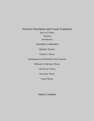 Newton's Gravitation and Cosmic Expansion (IV Theories)