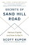 Secrets of Sand Hill Road