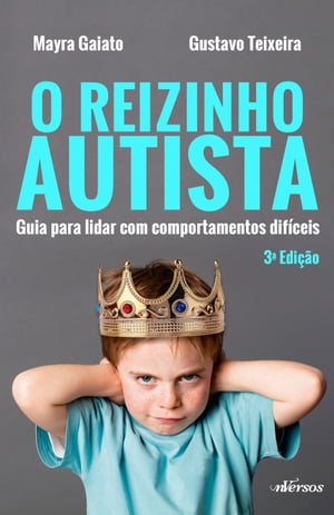 O reizinho autista