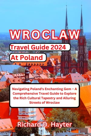 Wroclaw travel Guide 2024 at Poland