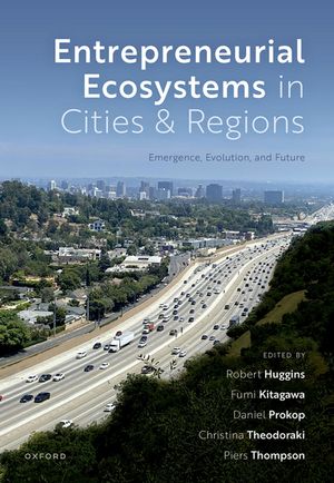 Entrepreneurial Ecosystems in Cities and Regions