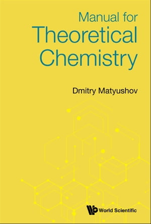 Manual For Theoretical Chemistry