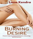 ŷKoboŻҽҥȥ㤨Burning Desire Pleasure Explores Explicit Euthanasia, Embryology, Sacred RomanceŻҽҡ[ Lana Kendra ]פβǤʤ681ߤˤʤޤ