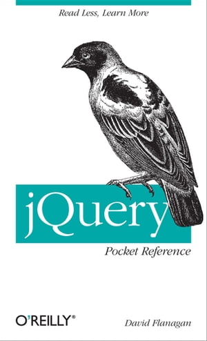 jQuery Pocket Reference Read Less, Learn More