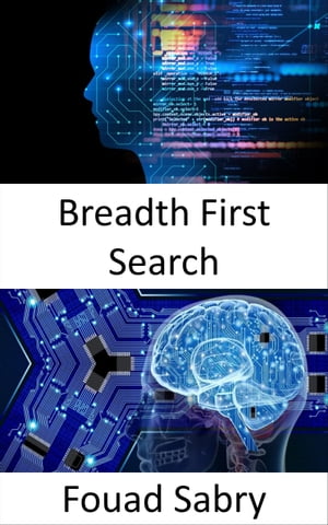 ŷKoboŻҽҥȥ㤨Breadth First Search Fundamentals and ApplicationsŻҽҡ[ Fouad Sabry ]פβǤʤ750ߤˤʤޤ