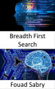 ŷKoboŻҽҥȥ㤨Breadth First Search Fundamentals and ApplicationsŻҽҡ[ Fouad Sabry ]פβǤʤ750ߤˤʤޤ