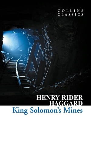 King Solomon’s Mines (Collins Classics)