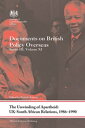 The Unwinding of Apartheid: UK-South African Relations, 1986-1990 Documents on British Policy Overseas, Series III, Volume XI