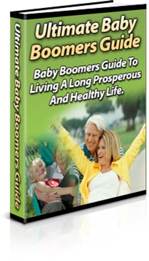 The Ultimate Baby Boomer’s Guide