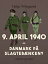 9. april 1940. Danmark p? slagteb?nken?Żҽҡ[ Helge Wiingaard ]