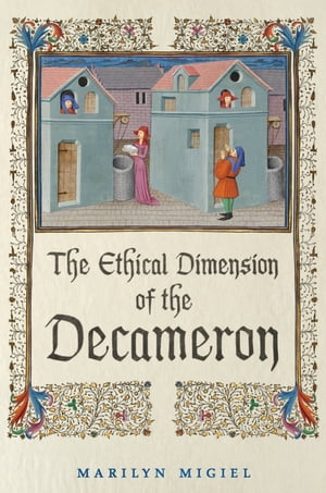 The Ethical Dimension of the 'Decameron'