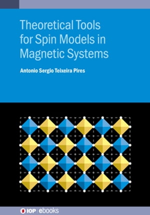 Theoretical Tools for Spin Models in Magnetic Systems