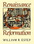 Renaissance and ReformationŻҽҡ[ William R. Estep ]