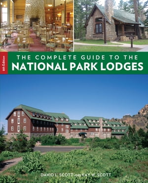 Complete Guide to the National Park Lodges