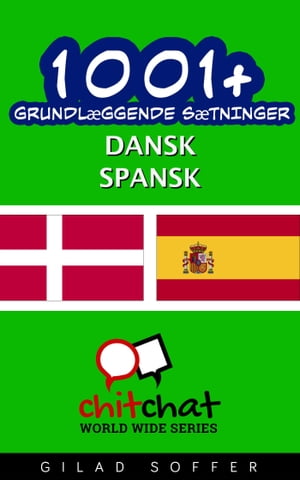 1001+ grundlæggende sætninger dansk - spansk