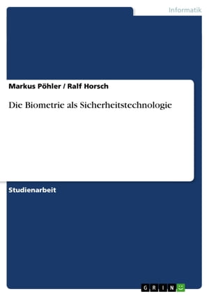 Die Biometrie als Sicherheitstechnologie