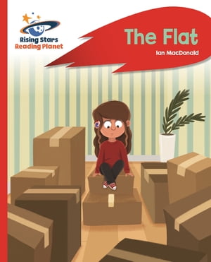 Reading Planet - The Flat - Red B: Rocket Phonics