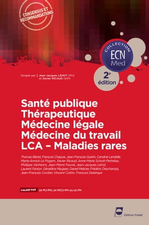 Santé publique - Thérapeutique - Médecine légale - Médecine du travail - LCA - Maladies rares