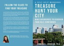 Treasure Hunt Your City New Experiences To Discover Your Self-Confidence【電子書籍】 Jennifer L Erickson