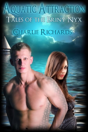 ŷKoboŻҽҥȥ㤨Aquatic Attraction Tales of the Briny NyxŻҽҡ[ Charlie Richards ]פβǤʤ306ߤˤʤޤ