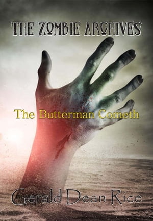 The Butterman ComethŻҽҡ[ Gerald Dean Rice ]