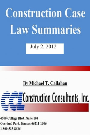 Construction Case Law Summaries: July 2, 2012