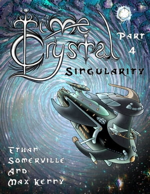 ŷKoboŻҽҥȥ㤨Time Crystal 4: The SingularityŻҽҡ[ Ethan Somerville ]פβǤʤ663ߤˤʤޤ