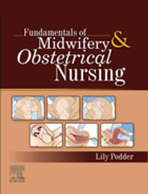 Fundamentals of Midwifery and Obstetrical Nursing