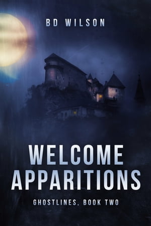 Welcome Apparitions【電子書籍】[ BD Wilson