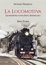 La Locomotiva. Giovanni e Paolo. Una Fiaba【電