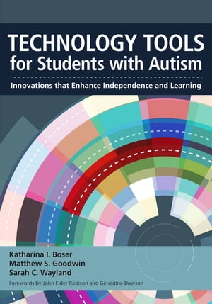 ŷKoboŻҽҥȥ㤨Technology Tools for Students With Autism Innovations that Enhance Independence and LearningŻҽҡ[ Gregory Abowd D.Phil. ]פβǤʤ5,203ߤˤʤޤ