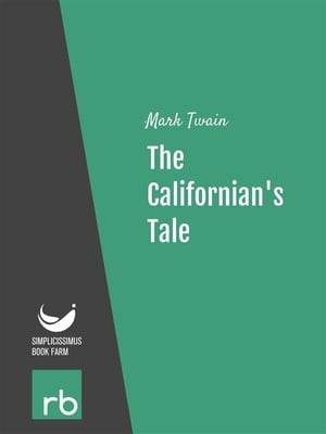 The Californian's Tale (Audio-eBook)