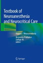 Textbook of Neuroanesthesia and Neurocritical Care Volume I - Neuroanesthesia【電子...
