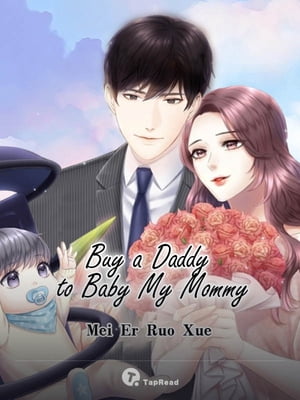 Buy a Daddy to baby My Mommy 30 AnthologyŻҽҡ[ Mei Er Ruo Xue ]