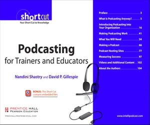 Podcasting for Trainers and Educators, Digital Short Cut