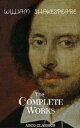 The Complete Works of William Shakespeare, Othello Antony and Cleopatra Cymbeline Pericles...【電子書籍】 William Shakespeare