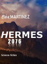 HERMES 2076【電子書籍】[ El?a MARTINEZ ]