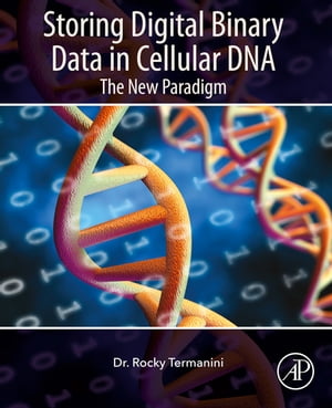 Storing Digital Binary Data in Cellular DNA