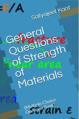 General Questions of Strength of Materials