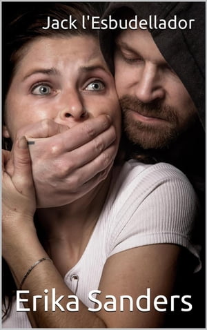 Jack l'EsbudelladorŻҽҡ[ Erika Sanders ]