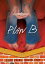 Plan B【電子書籍】[ Charnan Simon ]