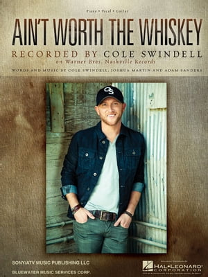 Ain't Worth the Whiskey Sheet Music【電子書