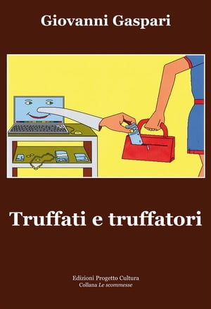 Truffati e truffatori