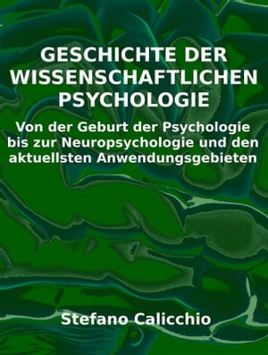 Geschichte der wissenschaftlichen Psychologie