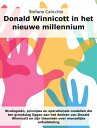 Donald Winnicott in het nieuwe millennium Strategie?n, principes en operationele modellen die ten grondslag liggen aan het denken van Donald Winnicott en zijn theorie?n over menselijke ontwikkeling