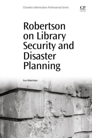 Robertson on Library Security and Disaster Planning