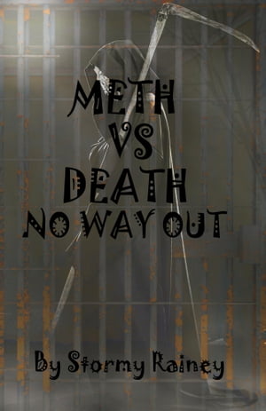 Meth Vs Death No Way Out